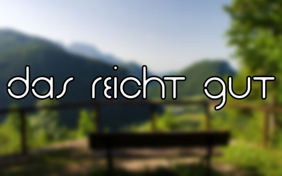 Das Reicht Gut: A Font That Elevates Your Brand