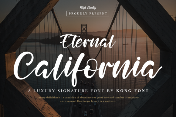 Eternal California Font for Bold Campaigns